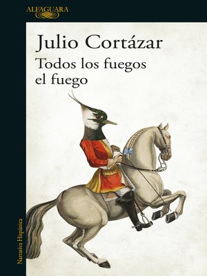 cover image of Todos los fuegos, el fuego